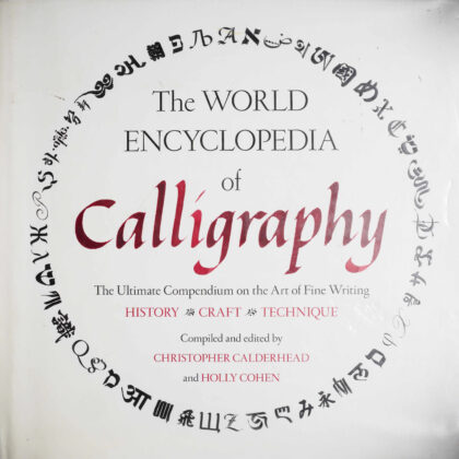 The World Encyclopedia of Calligraphy