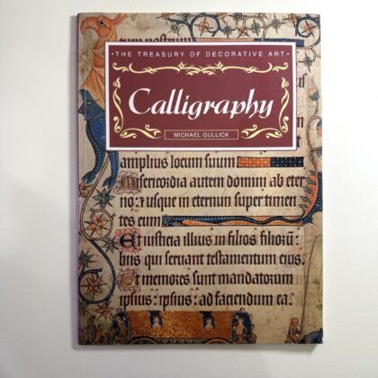 Calligraphy (The Treasury of Decorative Art)