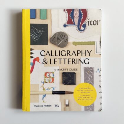 Книга каліграфія летеринг самовчитель Calligraphy and Lettering: A Maker's Guide купити Україна Київ Перо Маркет