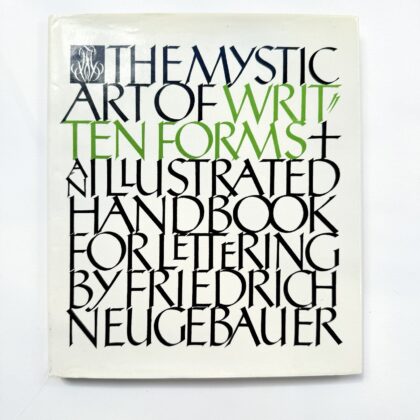 The Mystic Art of Written Forms книга каліграфія летеринг дизайн Фрідріх Нойгебауер купити Україна Київ Перо Маркет